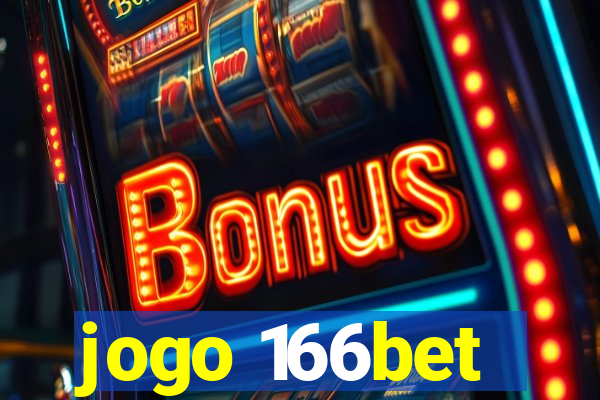 jogo 166bet